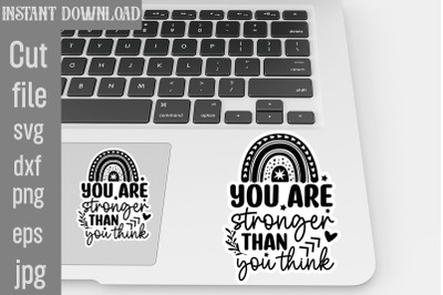 You Are Stronger Than You Think SVG cut file,Inspirational svg, Digita