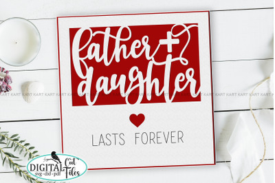 Daughter Fathers day card svg Card for dad svg Cricut cut