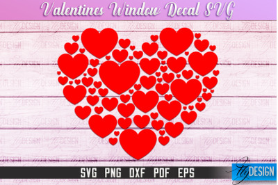 Valentine&#039;s Window Decal | Valentine&#039;s Day Design | Heart SVG