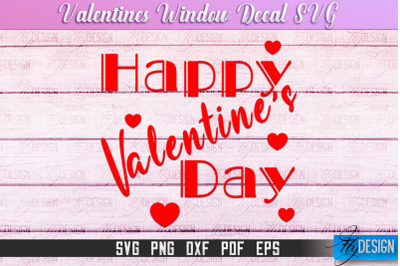 Valentine&#039;s Window Decal | Valentine&#039;s Day Design | Heart SVG