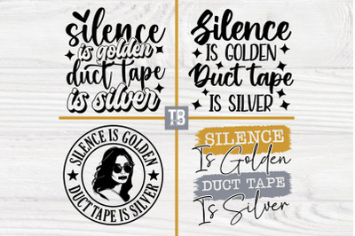 Funny Shirt Designs | Silence is Golden, Duct Tape is Silver SVG | Sar