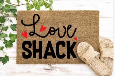 Love Shack ,Valentine&#039;s Day Doormat SVG