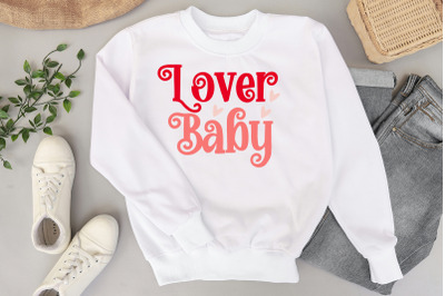 Lover Baby Retro Valentines Quote SVG PNG
