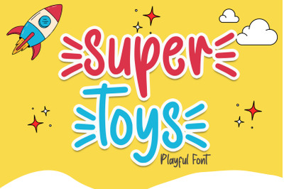 Super Toys - Playful Font