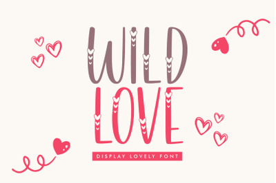 Wild Love - Lovely Girly - Cute Font