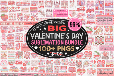 Big Valentine&#039;s Day Sublimation Bundle