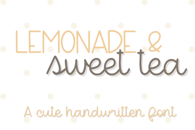 Lemonade &amp; Sweet Tea