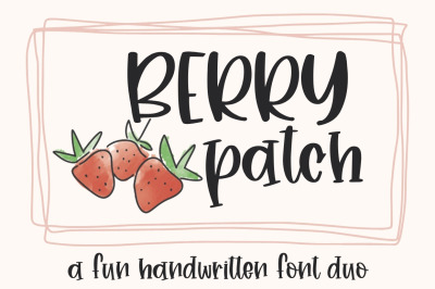 Berry Patch, Font Duo