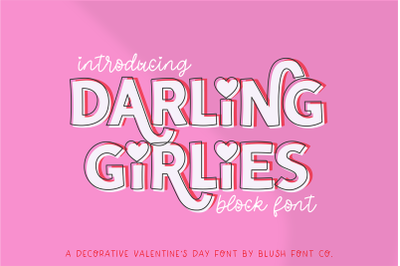 DARLING GIRLIES Valentine&amp;#039;s Day Block Font