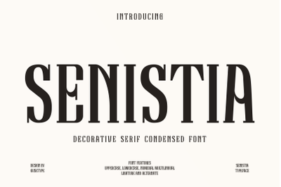 Senistia - Decorative Serif Condensed Font