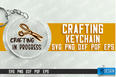 Crafting Keychain SVG Design | Craft SVG | Funny Quotes