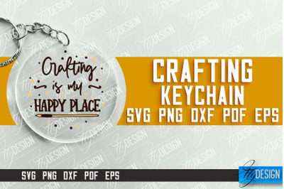 Crafting Keychain SVG Design | Craft SVG | Funny Quotes