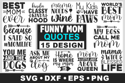 Funny MOM SVG Bundle