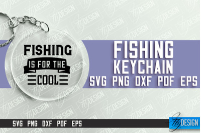 Fishing SVG Design | Round Keychain SVG Designs | Dad Keychain