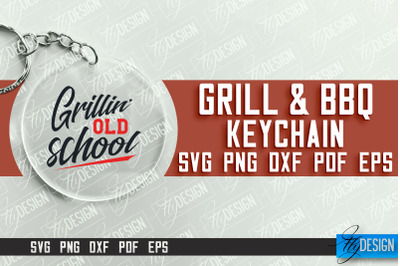 &nbsp;Grill &amp; BBQ SVG Design | Round Keychain Designs | SVG File