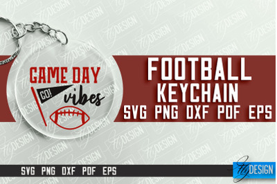 &nbsp;Football Keychain Design | Round Keychain Designs | Quotes SVG File