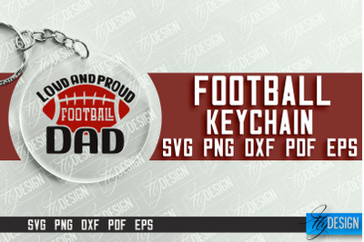 &nbsp;Football Keychain Design | Round Keychain Designs | Quotes SVG File