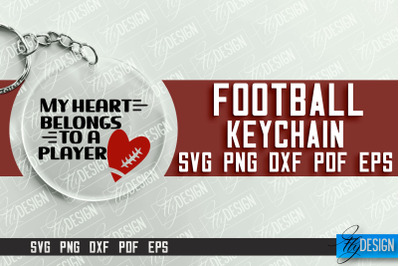 &nbsp;Football Keychain Design | Round Keychain Designs | Quotes SVG File