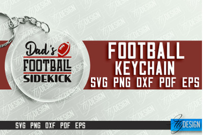 &nbsp;Football Keychain Design | Round Keychain Designs | Quotes SVG File