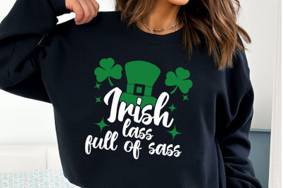 Irish Lass Full Of Sass Svg | St Patricks Day Svg Cut Files