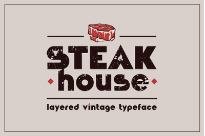 Steakhouse - layered vintage font