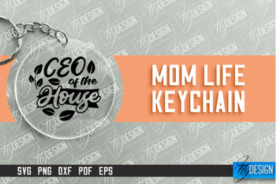 Mom Life Keychain Design | Round Keychain Designs | Quotes SVG File