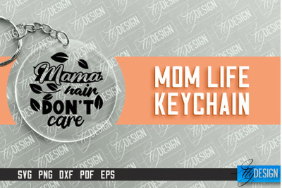 Mom Life Keychain Design | Round Keychain Designs | Quotes SVG File