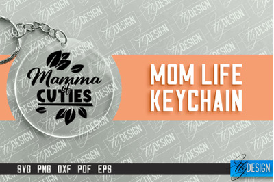 Mom Life Keychain Design | Round Keychain Designs | Quotes SVG File