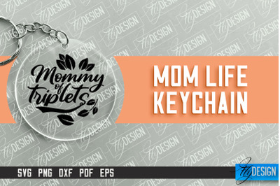 Mom Life Keychain Design | Round Keychain Designs | Quotes SVG File