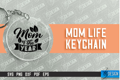 Mom Life Keychain Design | Round Keychain Designs | Quotes SVG File