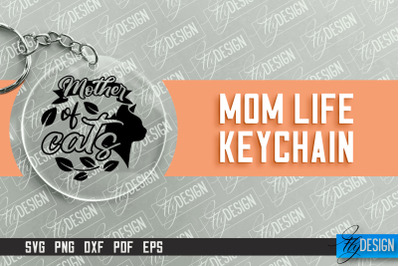 Mom Life Keychain Design | Round Keychain Designs | Quotes SVG File