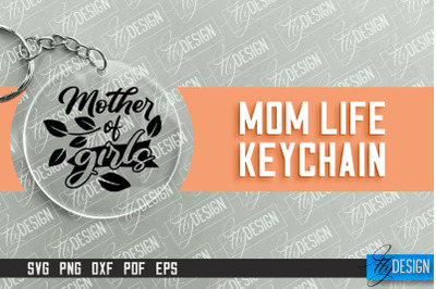 Mom Life Keychain Design | Round Keychain Designs | Quotes SVG File