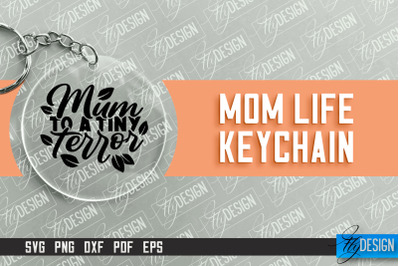 Mom Life Keychain Design | Round Keychain Designs | Quotes SVG File