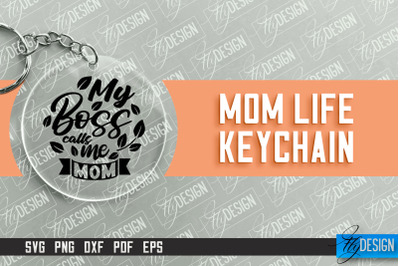 Mom Life Keychain Design | Round Keychain Designs | Quotes SVG File