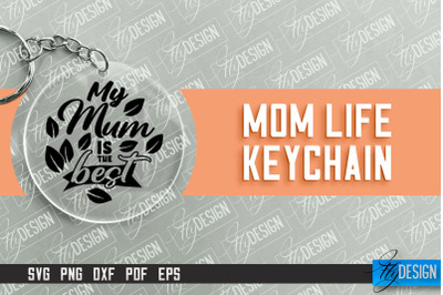 Mom Life Keychain Design | Round Keychain Designs | Quotes SVG File