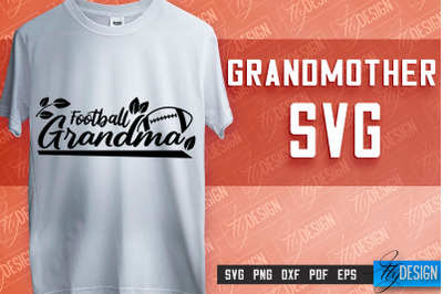 Grandmother SVG Printing | Grandmother Quotes SVG Design | SVG File