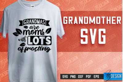 Grandmother SVG Printing | Grandmother Quotes SVG Design | SVG File