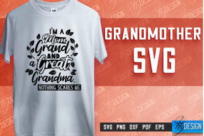 Grandmother SVG Printing | Grandmother Quotes SVG Design | SVG File