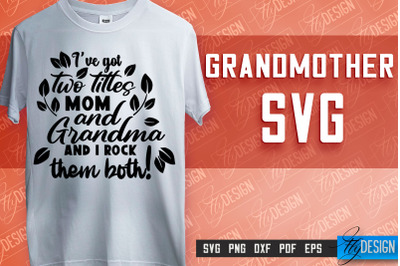 Grandmother SVG Printing | Grandmother Quotes SVG Design | SVG File