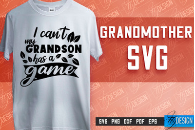 Grandmother SVG Printing | Grandmother Quotes SVG Design | SVG File