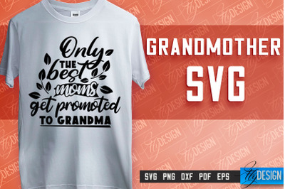 Grandmother SVG Printing | Grandmother Quotes SVG Design | SVG File