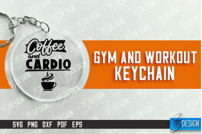 Gym and Workout Keychain | Round Keychain Designs | Quotes SVG