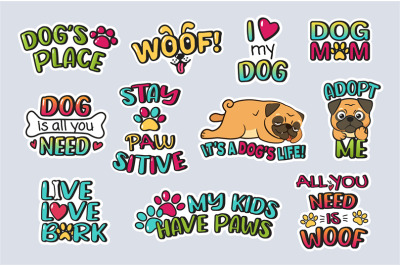 Pet lovers stickers. Cute dog themed slogans for pet-friendly or anima
