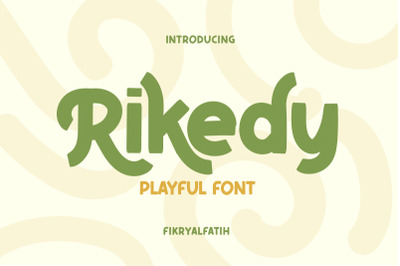 Rikedy - Playful Font