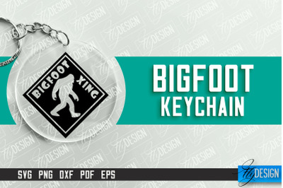 Bigfoot Keychain Design | Round Keychain Designs | Quotes SVG File