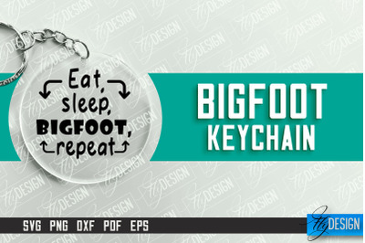 Bigfoot Keychain Design | Round Keychain Designs | Quotes SVG File