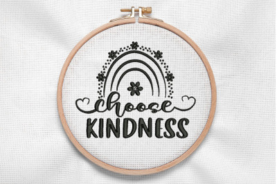Choose Kindness for Machine Embroidery