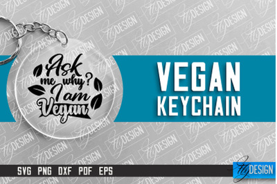 Vegan Keychain Design | Round Keychain Design | Quotes SVG