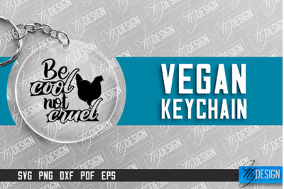 Vegan Keychain Design | Round Keychain Design | Quotes SVG