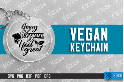 Vegan Keychain Design | Round Keychain Design | Quotes SVG